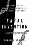 Fatal-Invention-Roberts-Dorothy-9781595584953